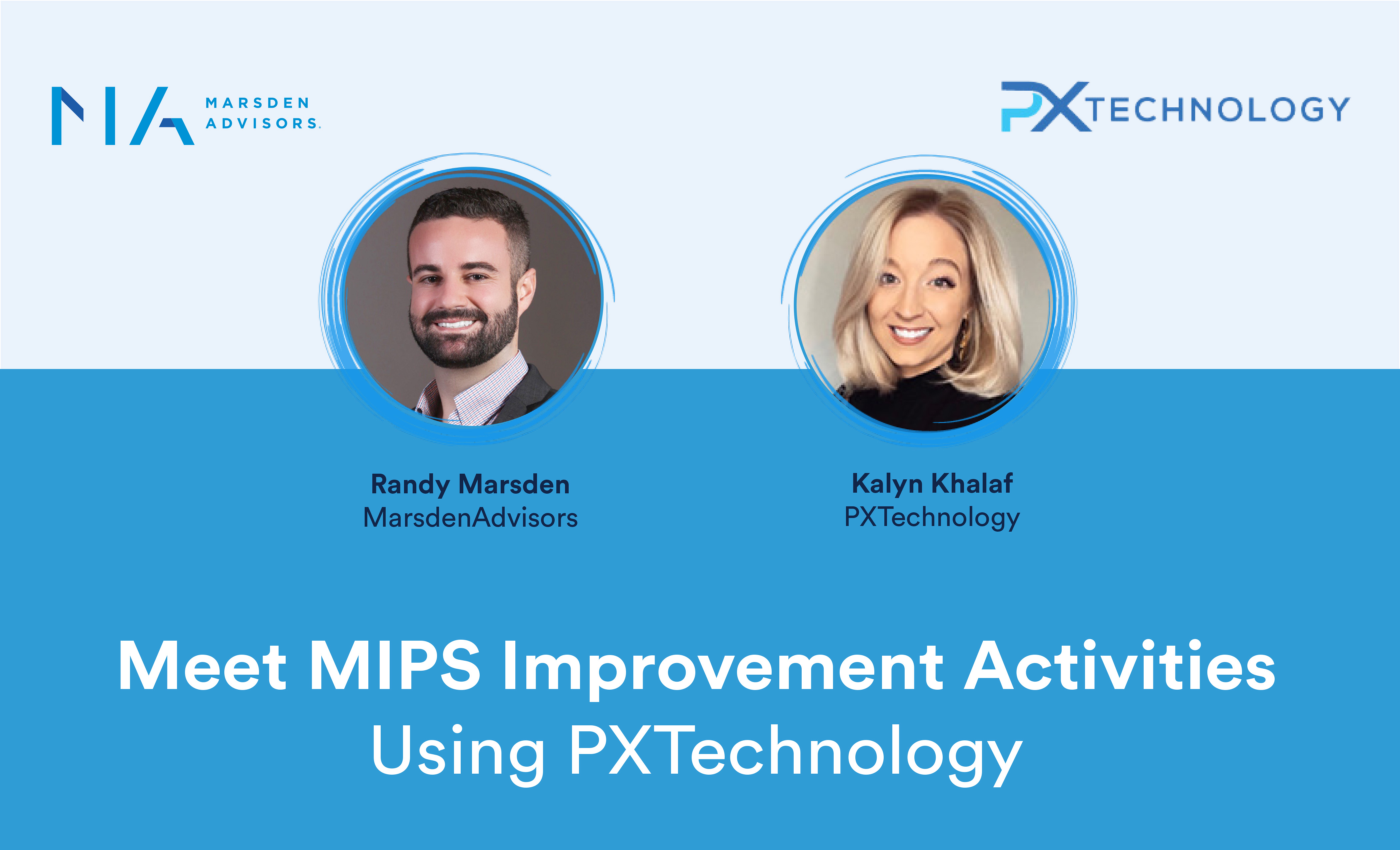 Meet MIPS Improvement Activities Using PXTechnology